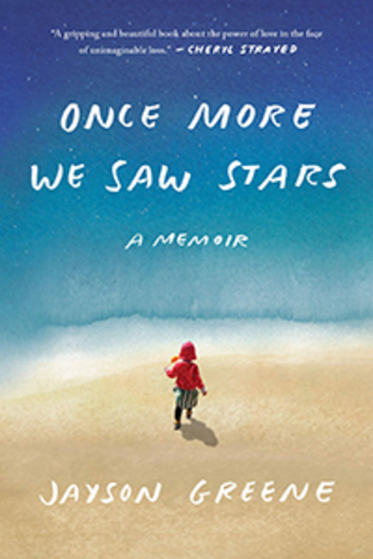 Child walking on the beach on book cover for Once More We Saw Stars by Jayson Greene