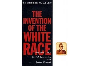 The Invention of the White Race