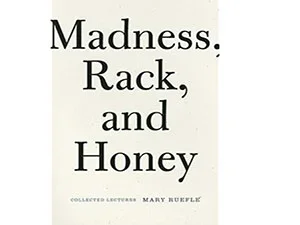 Madness, Rack, and Honey