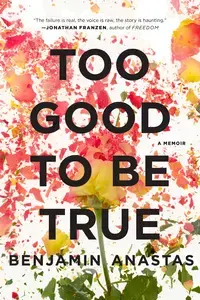 Book- Too Good to Be True: A Memoir