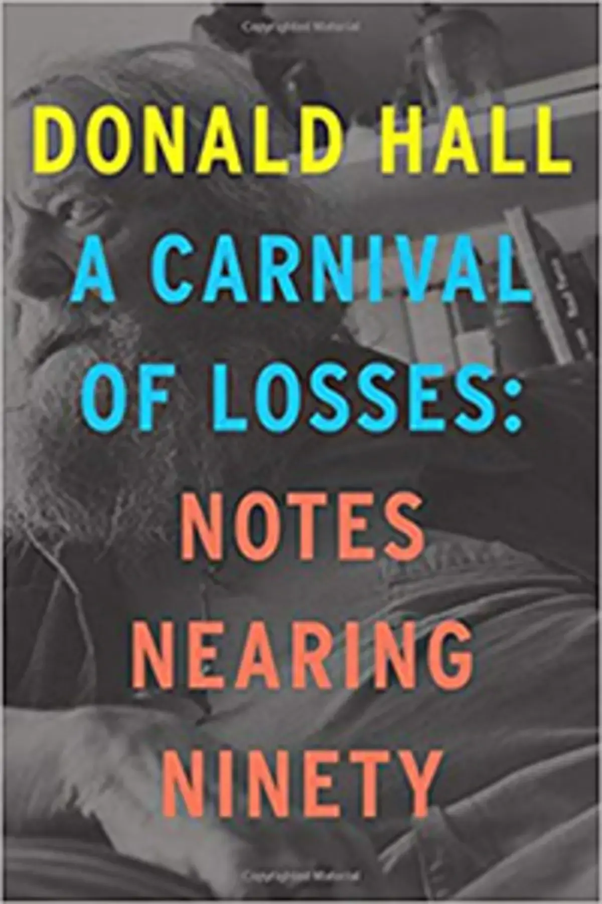 Person slumping in chair on book cover of A Carnival of Losses by Donald Hall 